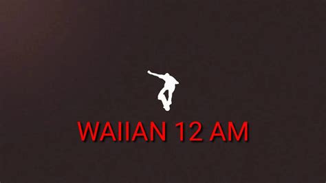 12 am waiian